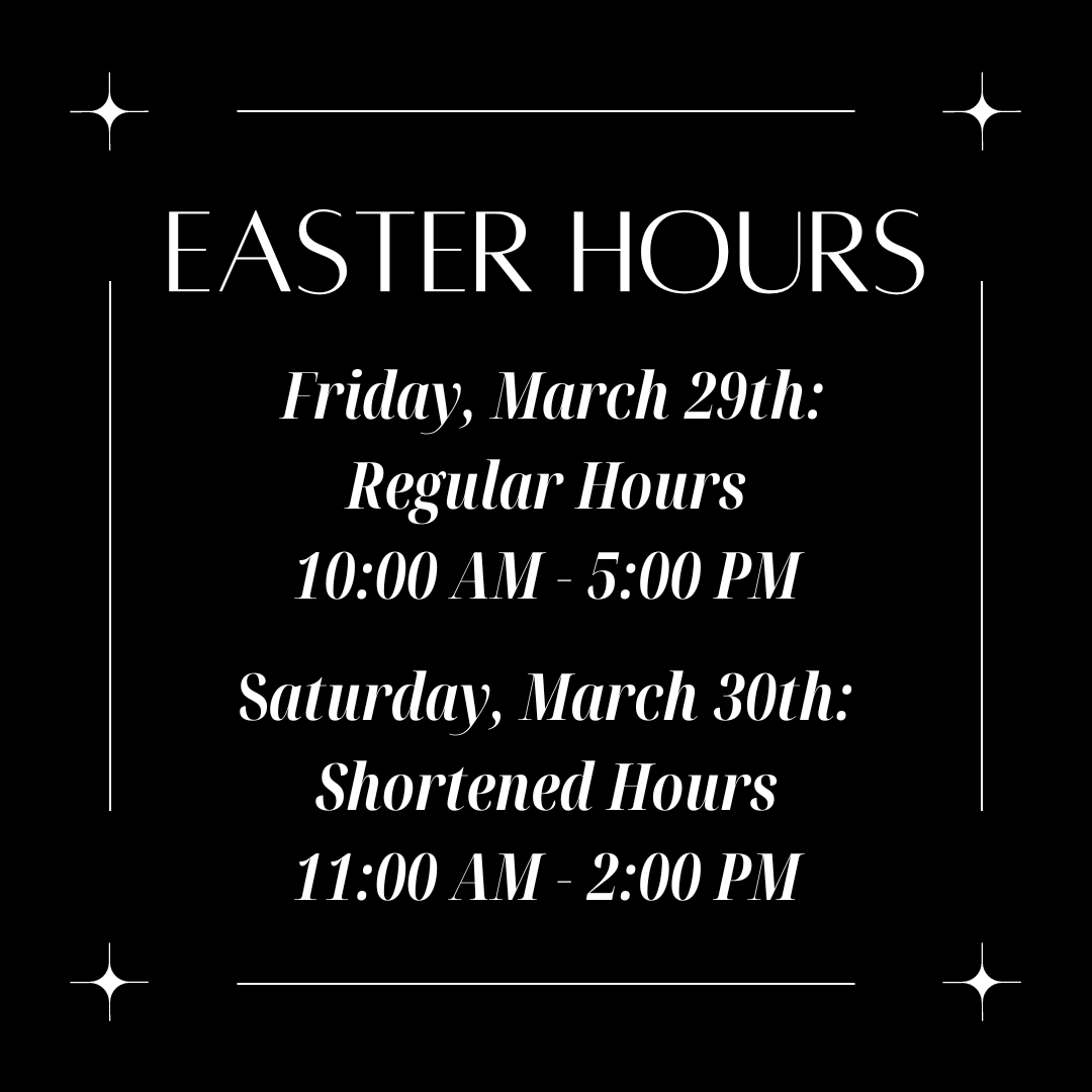 Easter Holiday Hours 2024